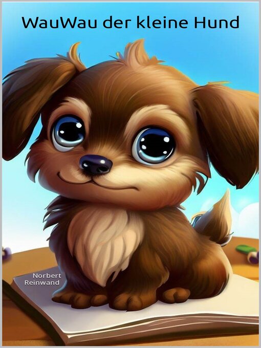 Title details for WauWau der kleine Hund by Norbert Reinwand - Available